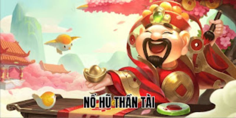 Nổ hũ đổi thưởng thần tài là gì